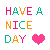 Have nice day